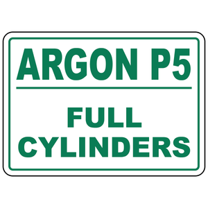 Argon P5 full cylinders status sign for welding gas storage identification