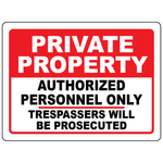 Private property authorized personnel only sign