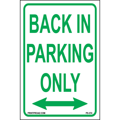 Back In Parking Only (Double Arrow) Sign, Aluminum, PS-374