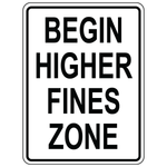 Begin higher fine zone aluminum traffic control sign for work zones