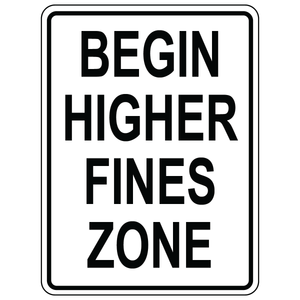 Begin higher fine zone aluminum traffic control sign for work zones