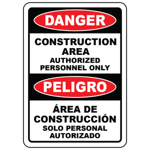 Bilingual OSHA construction authorized personnel only sign vinyl or aluminum