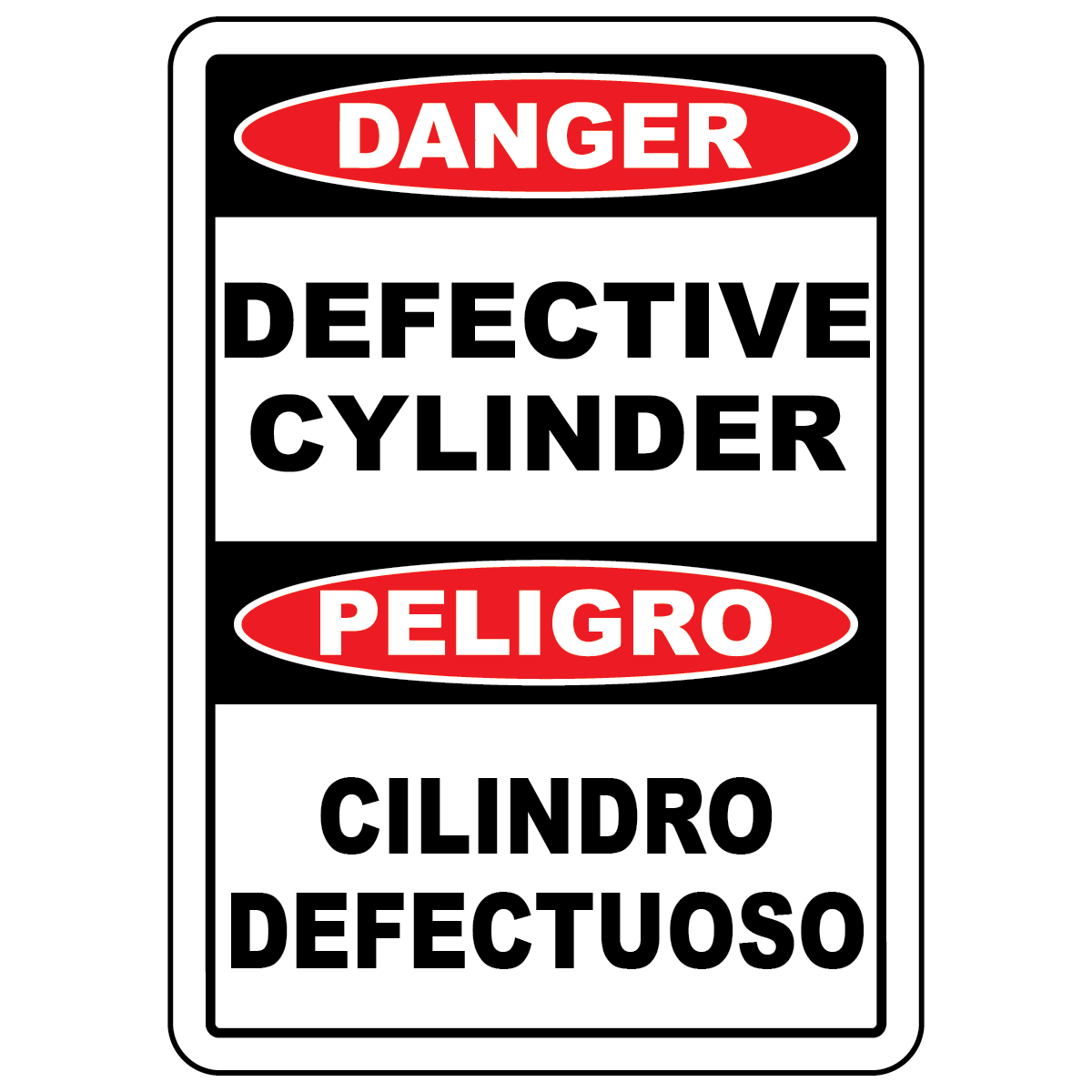 Bilingual danger defective cylinders sign in English and Spanish for gas cylinder safety
