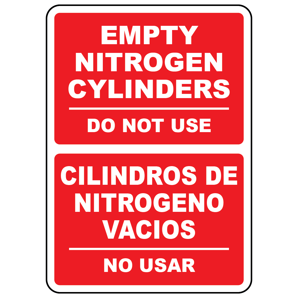 Bilingual empty nitrogen cylinders do not use sign in English and Spanish