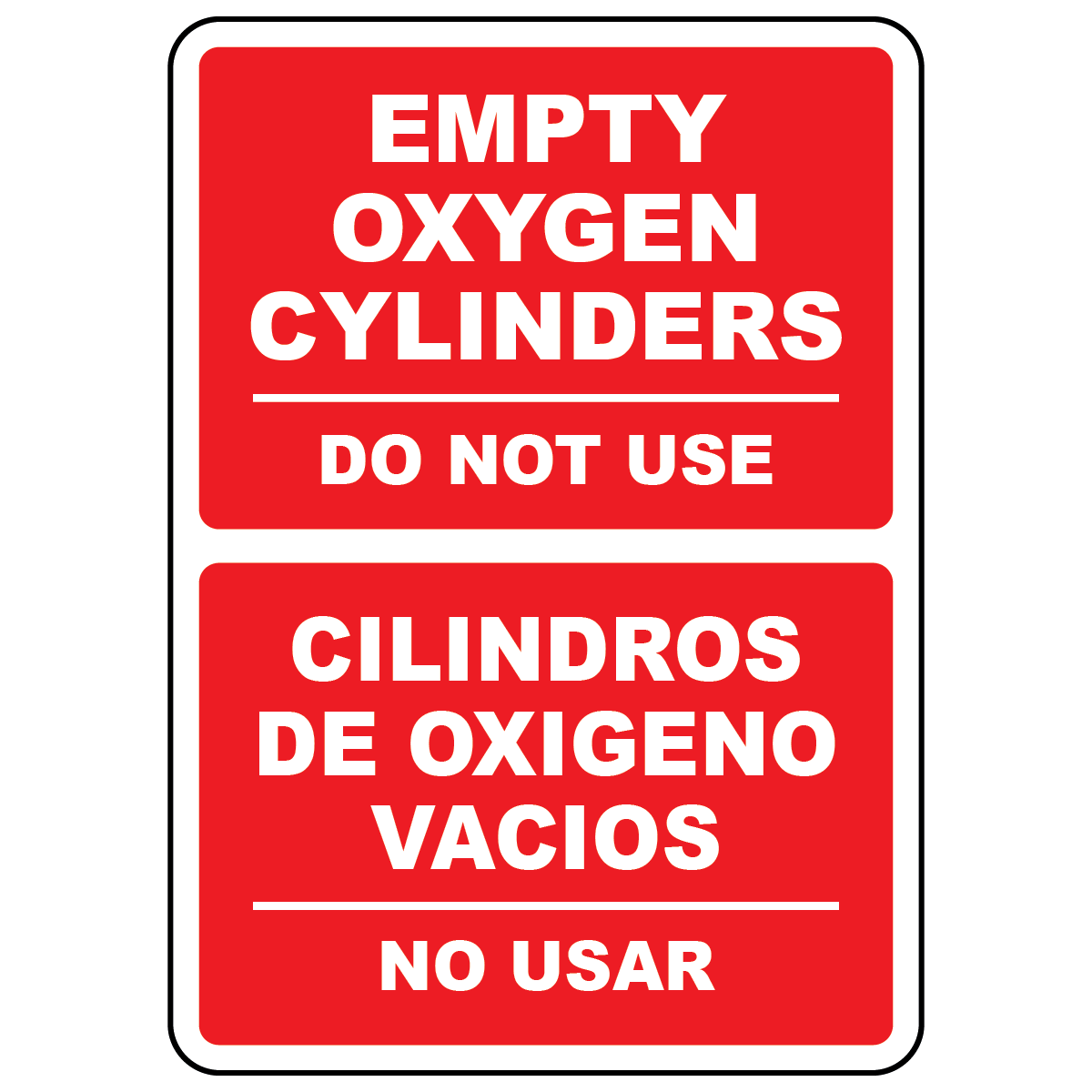 Bilingual empty oxygen cylinders do not use sign in English and Spanish