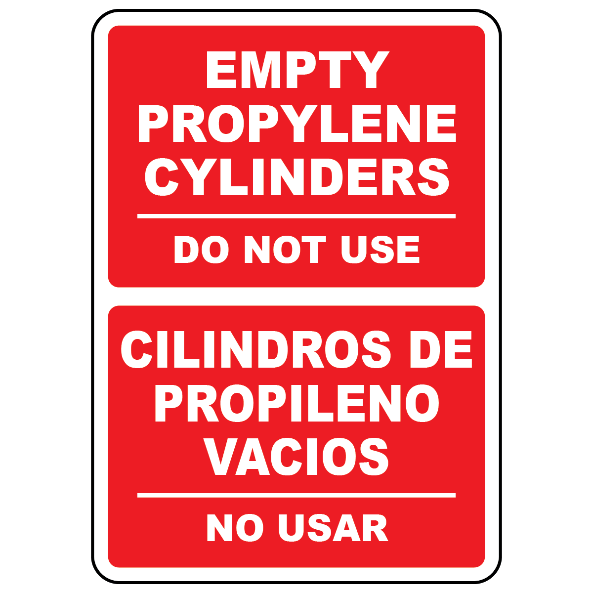 Bilingual empty propylene cylinders do not use sign in English and Spanish