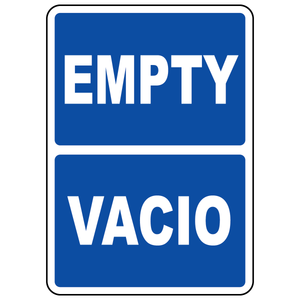 Bilingual Empty Vacio status sign in English and Spanish for workplace identification