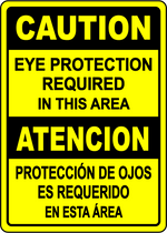 Eye protection required bilingual safety area sign