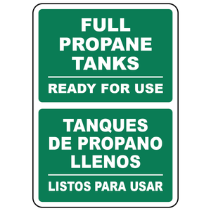 Bilingual full propane tanks ready for use sign in English and Spanish