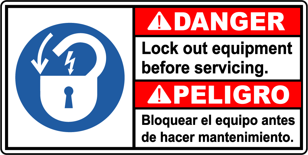 Danger lock out equipment bilingual safety sign