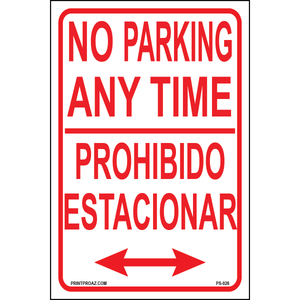 Bilingual aluminum No Parking Any Time metal sign