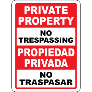 Bilingual private property no trespassing safety sign