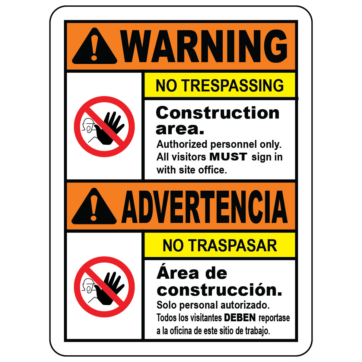 Bilingual no trespassing construction sign with site office sign-in rule