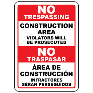 Bilingual no trespassing construction area prosecuted warning sign