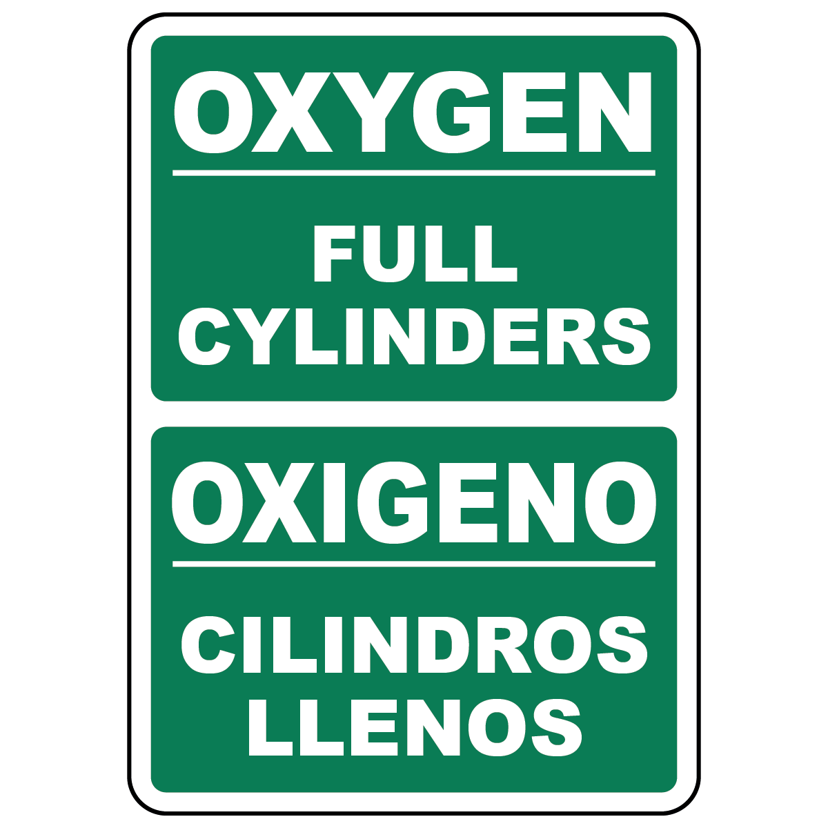 Bilingual oxygen full cylinder sign in English and Spanish for gas storage