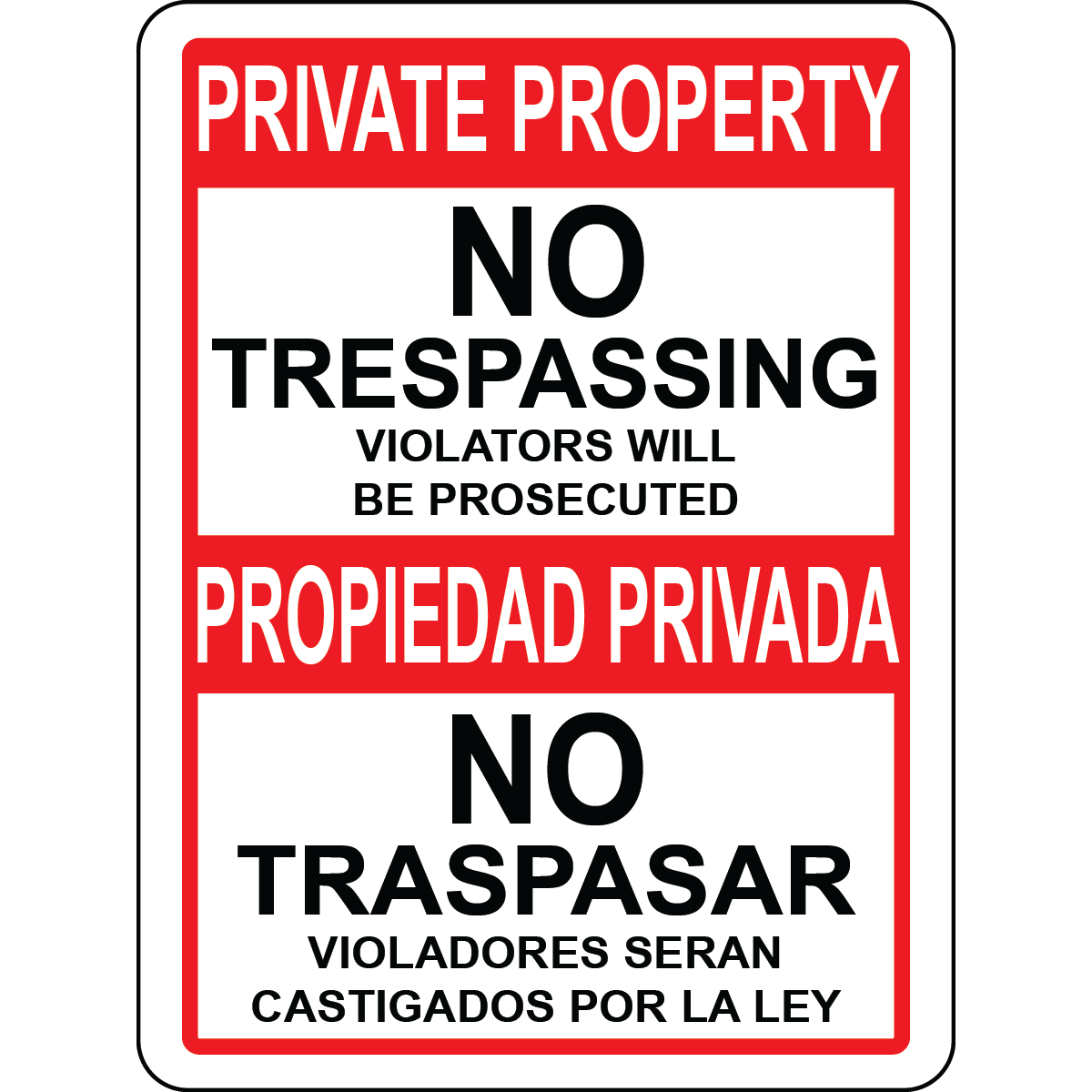 Bilingual no trespassing prosecuted warning sign