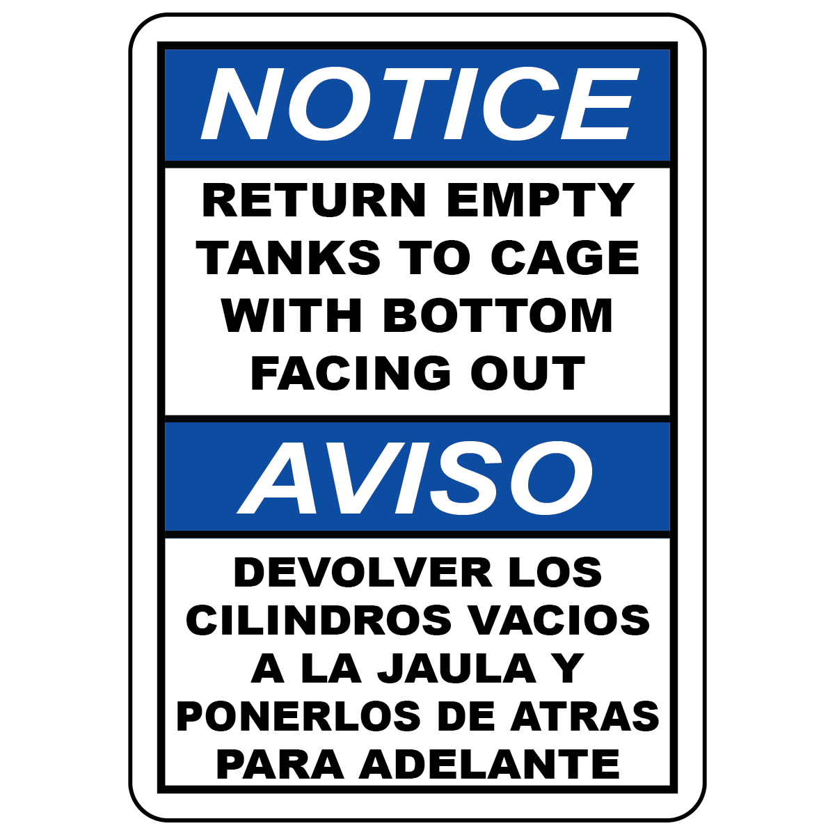 Bilingual return empty tanks to cage sign in English and Spanish for safe cylinder storage
