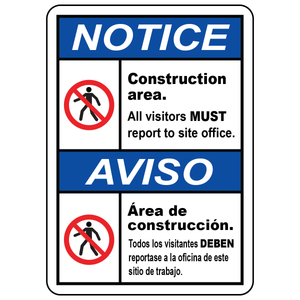 Bilingual visitors must report to site office construction sign