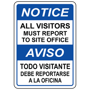 Bilingual OSHA visitors must report to site office construction safety sign