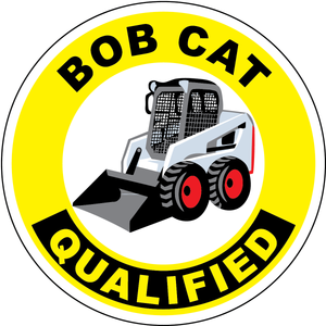 Bobcat qualified vinyl hard hat safety sticker loader operator