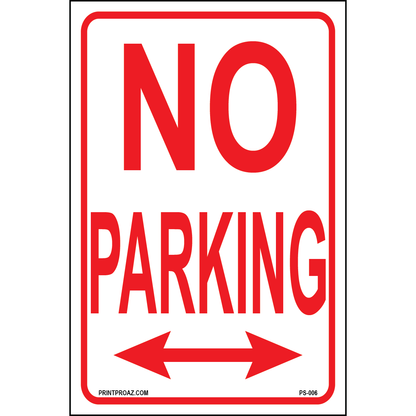 Aluminum No Parking sign with arrows both sides