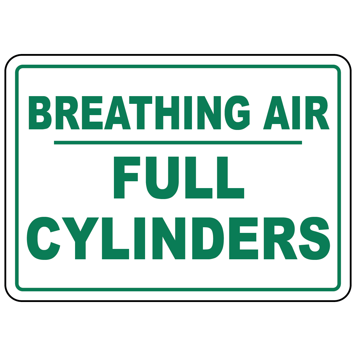 Breathing air full cylinders status sign for SCBA and emergency air storage