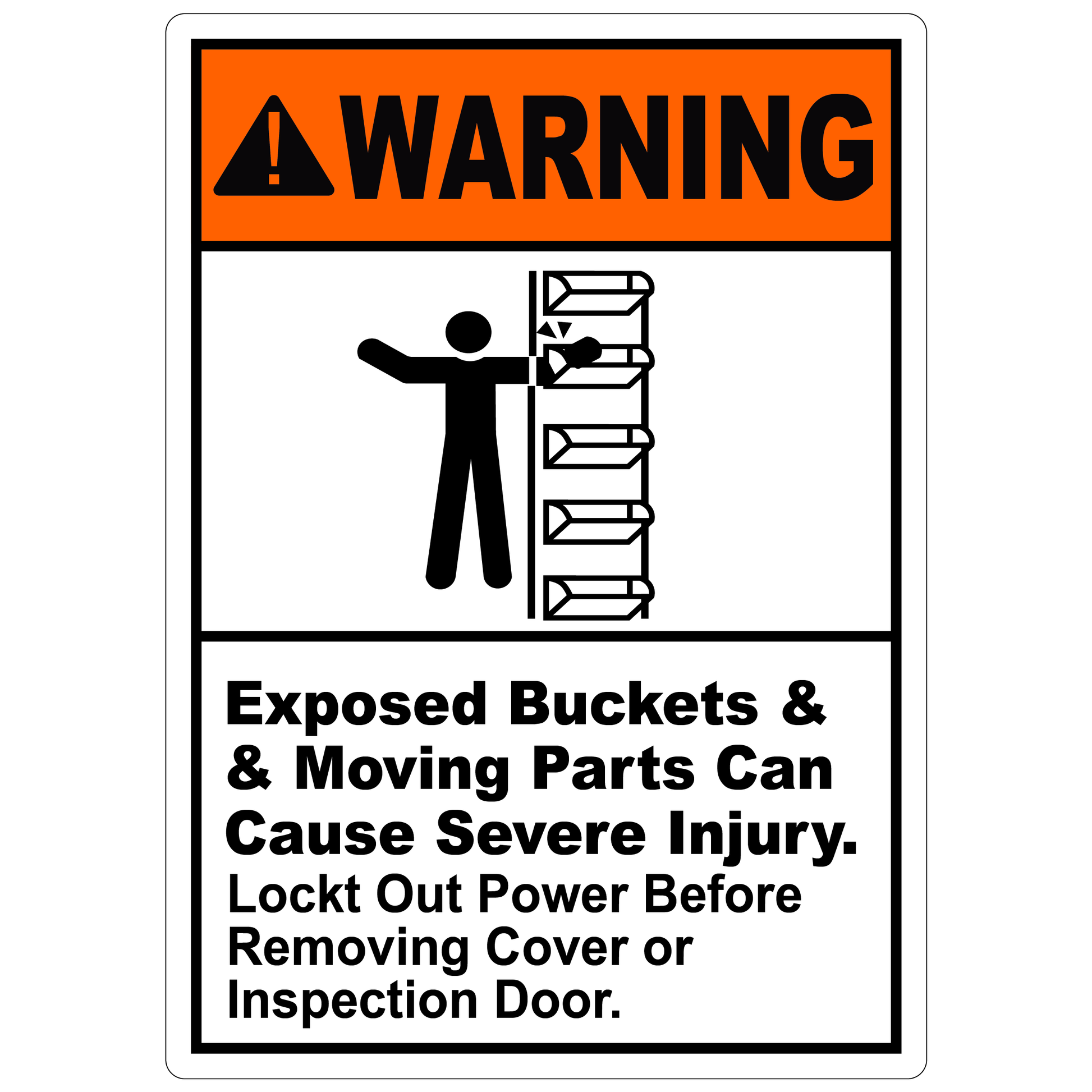 Warning bucket conveyor lockout safety sign