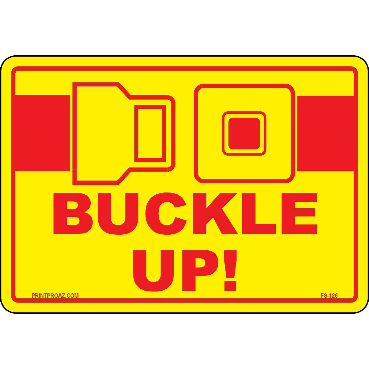 Buckle up vinyl safety label for vehicles and equipment