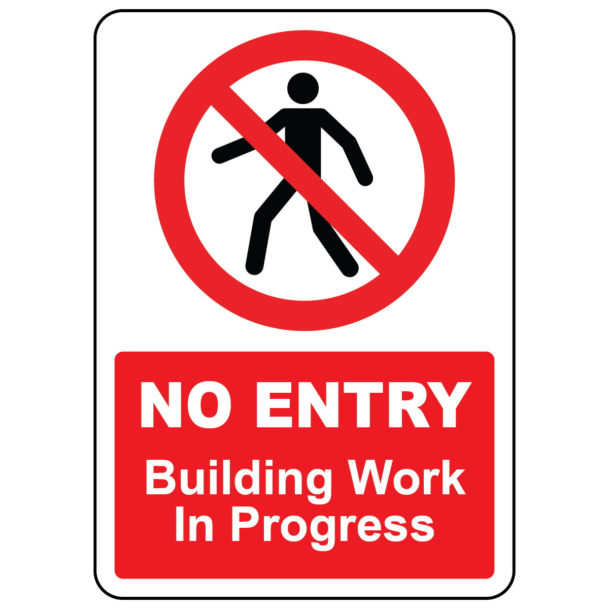 No entry building work in progress safety sign vinyl aluminum