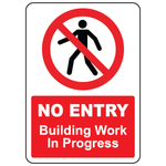 No entry building work in progress safety sign vinyl aluminum