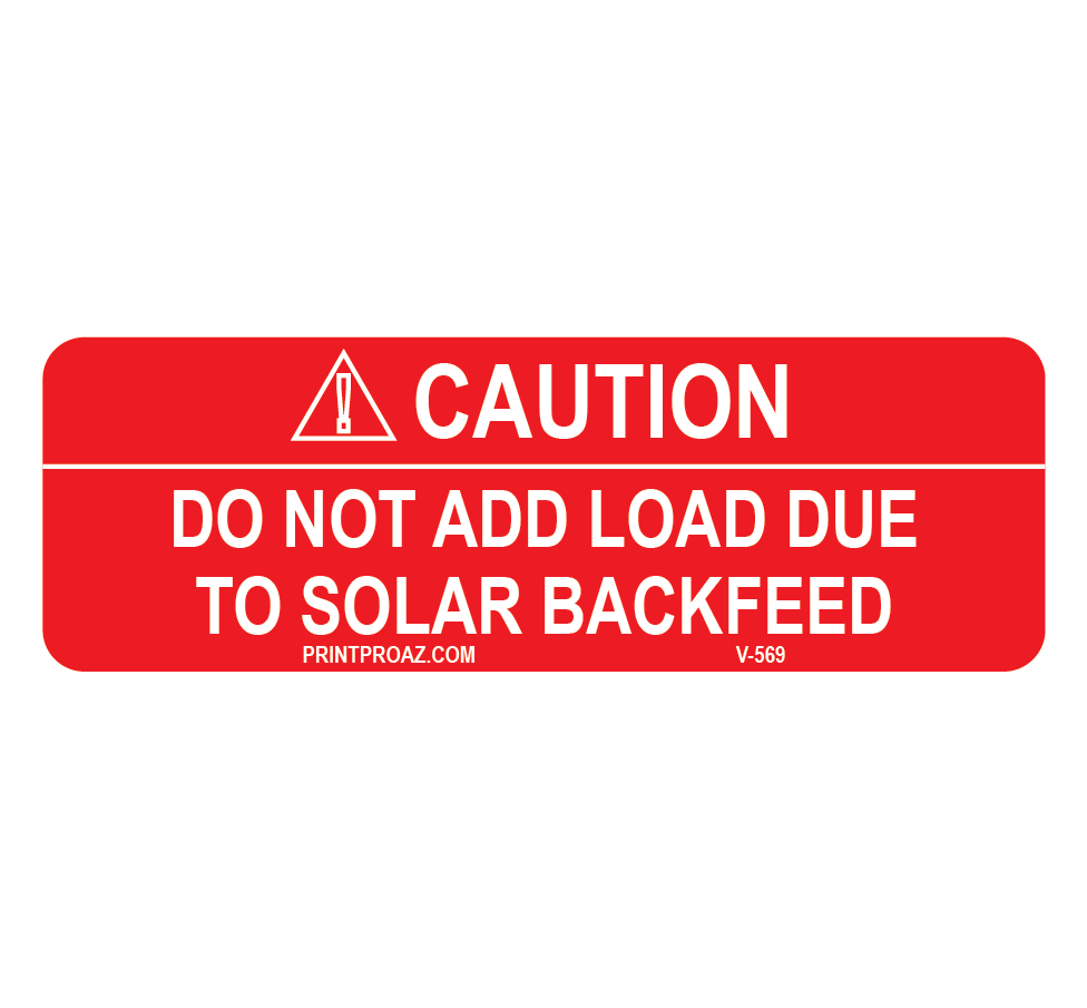 1x3 Caution Do not Add Load V-569 Decal Solar Labels
