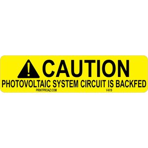 4x1 Caution PV System Circuit is Backfed, Vinyl Solar Labels, V-619