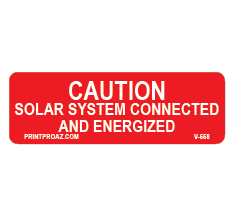 1x3 Caution Solar System connected and energized V-558 Decal