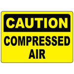 Caution compressed air sign for identifying pressurized air systems and workplace hazards