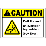 Caution fall hazard unlevel floor beyond door slow down workplace safety sign