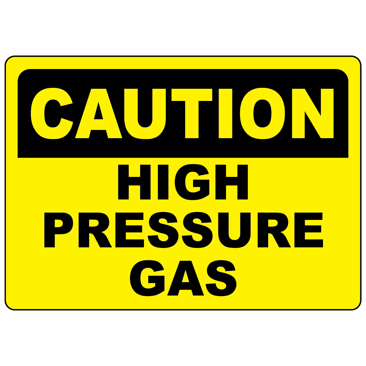 Caution high pressure gas sign for identifying pressurized gas systems and hazardous areas
