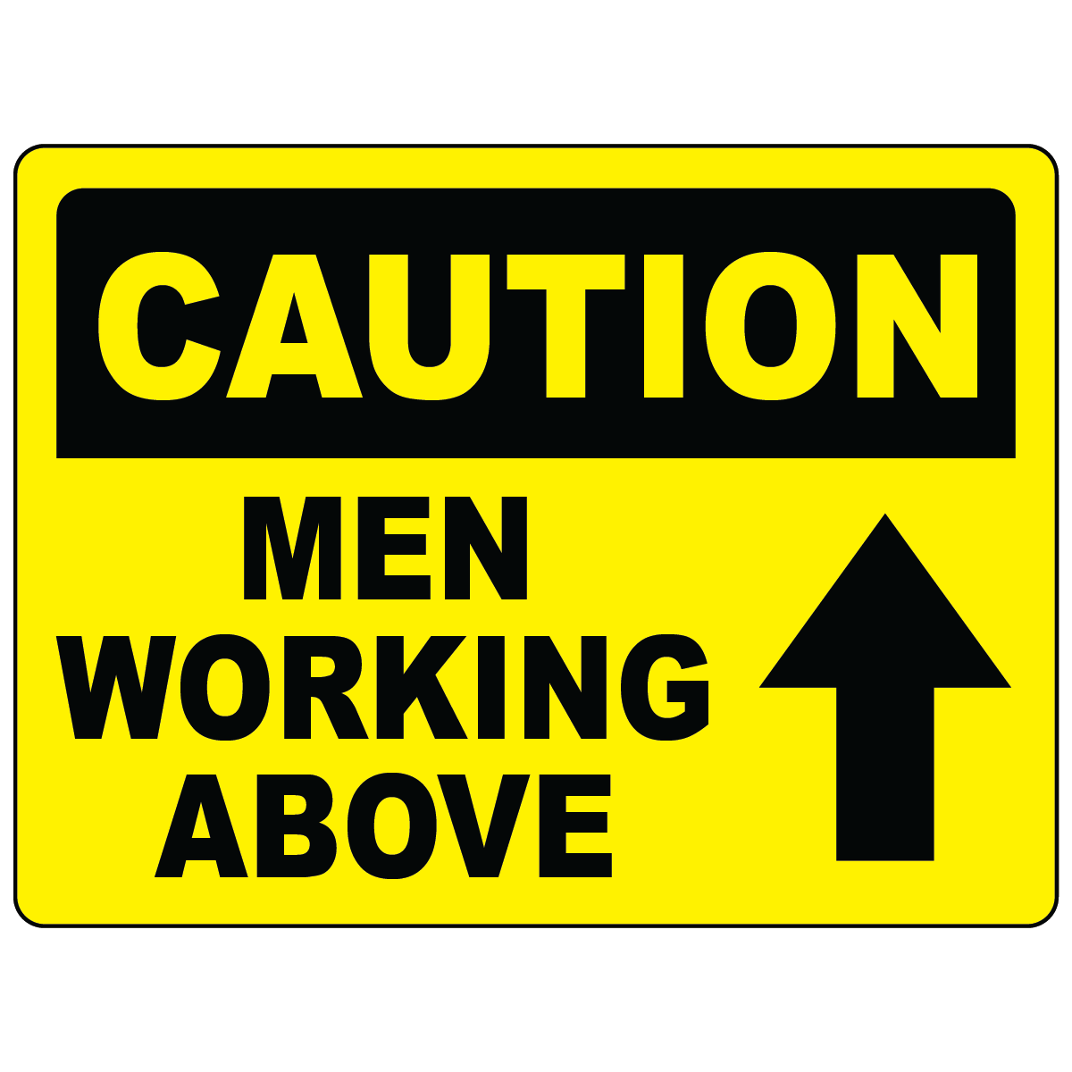 Caution men working above OSHA safety warning sign
