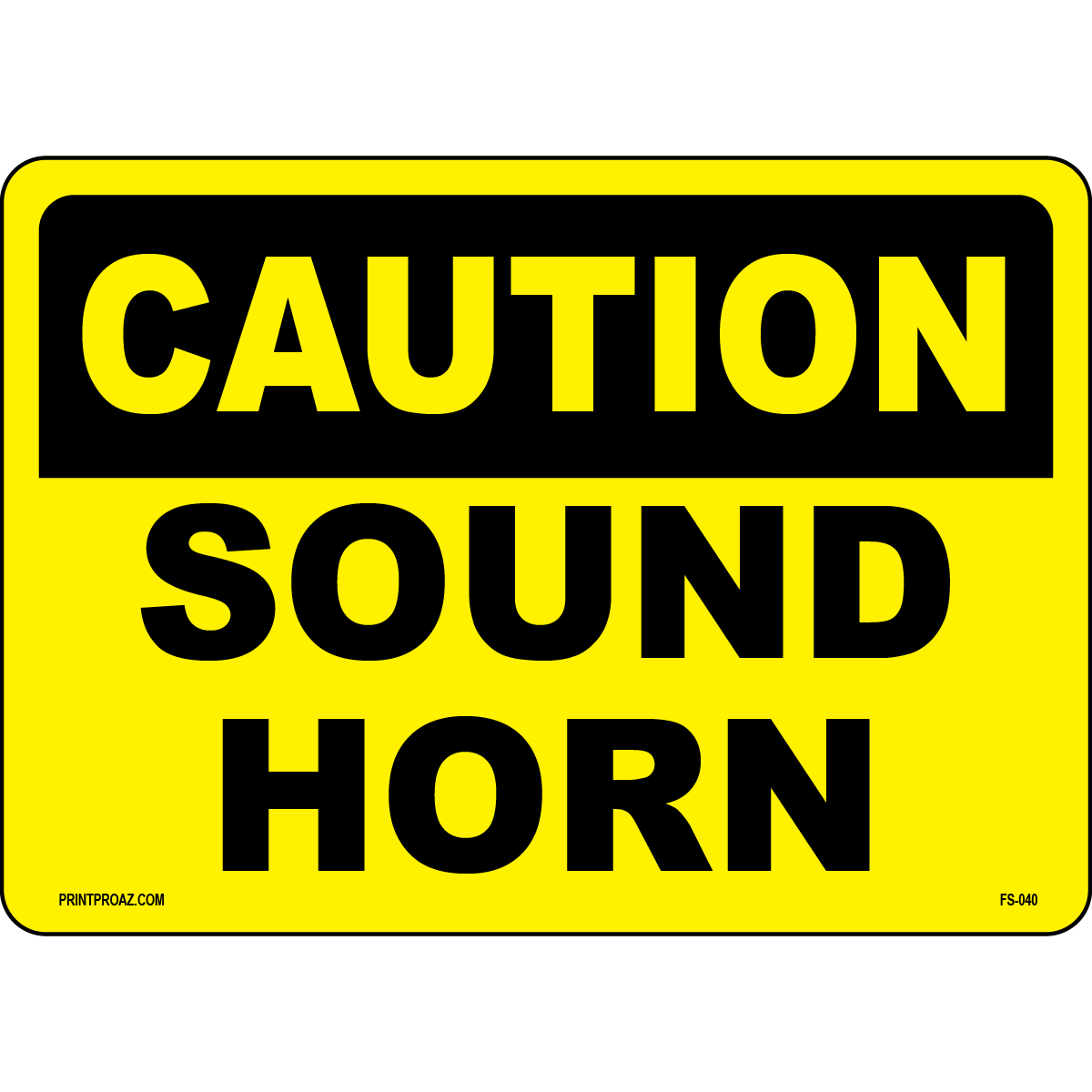 Caution sound horn forklift safety warning sign