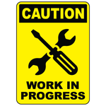 Caution work in progress safety sign vinyl aluminum
