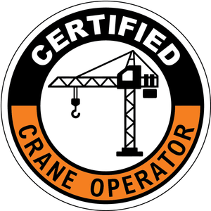 Certified crane operator vinyl hard hat safety sticker