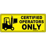 Certified operators only vinyl safety label for equipment