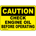 Caution check engine oil before operating vinyl label