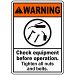 Warning Check Equipment Before Operation. Tighten All Nuts And Bolts.