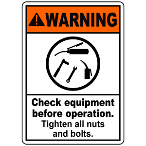 Warning Check Equipment Before Operation. Tighten All Nuts And Bolts.