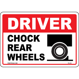 Driver chock rear wheels vinyl safety label