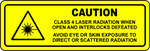 Caution class 4 laser radiation interlocks defeated label