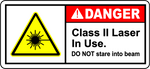 Danger class II laser in use do not stare sign