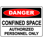 Danger Confined Space Authorized Personnel Only