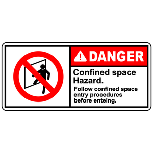 Danger Confined Space Hazard. Follow Confined Space Entry Procedures Before Entering.