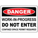 Danger confined space work in progress safety sign vinyl aluminum